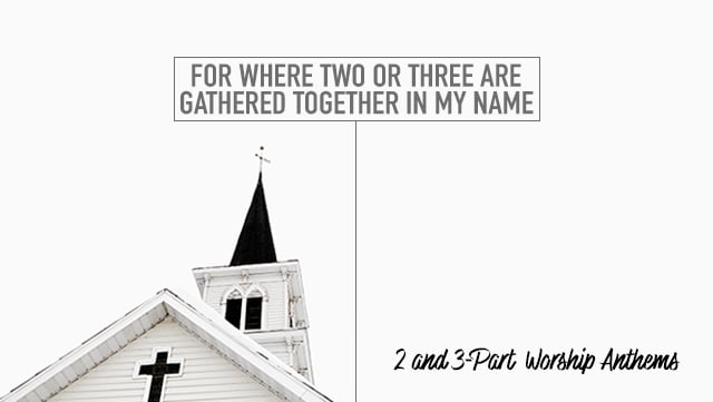 where 2 or 3 are gathered in my name
